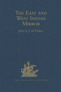 صورة الغلاف: The East and West Indian Mirror 1st edition 9781409413851