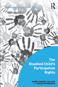 صورة الغلاف: The Disabled Child's Participation Rights 1st edition 9780367132798