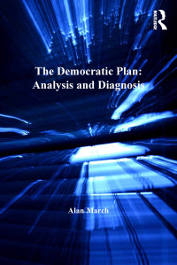 Imagen de portada: The Democratic Plan: Analysis and Diagnosis 1st edition 9781138260092