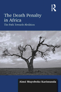 Imagen de portada: The Death Penalty in Africa 1st edition 9781472415349