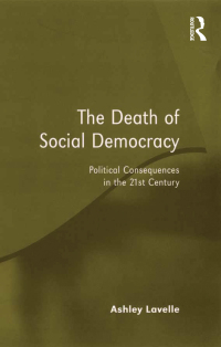 Imagen de portada: The Death of Social Democracy 1st edition 9780754670148