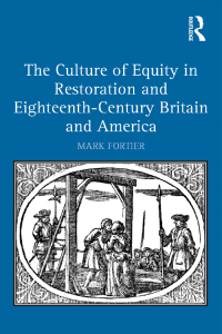 Cover image: The Culture of Equity in Restoration and Eighteenth-Century Britain and America 1st edition 9781472441867
