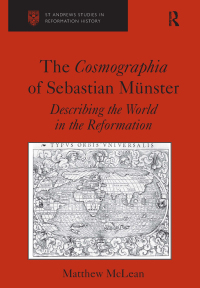 Omslagafbeelding: The Cosmographia of Sebastian Münster 1st edition 9780754658436