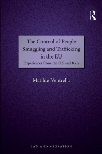Omslagafbeelding: The Control of People Smuggling and Trafficking in the EU 1st edition 9780754674665
