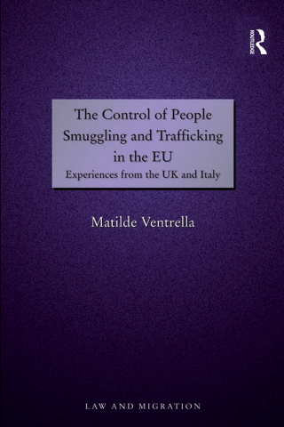 Titelbild: The Control of People Smuggling and Trafficking in the EU 1st edition 9780754674665