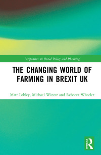 Imagen de portada: The Changing World of Farming in Brexit UK 1st edition 9781409409717
