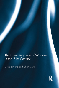 Imagen de portada: The Changing Face of Warfare in the 21st Century 1st edition 9781472482129