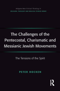 Imagen de portada: The Challenges of the Pentecostal, Charismatic and Messianic Jewish Movements 1st edition 9780754667469