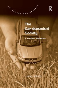 صورة الغلاف: The Car-dependent Society 1st edition 9781409438274