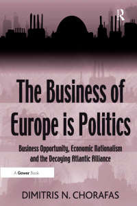 Imagen de portada: The Business of Europe is Politics 1st edition 9780566091513
