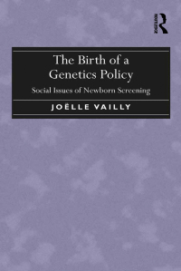 Imagen de portada: The Birth of a Genetics Policy 1st edition 9781472422729