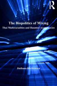 Cover image: The Biopolitics of Mixing 1st edition 9781138271395