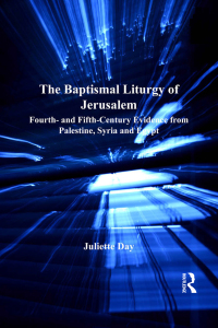 Titelbild: The Baptismal Liturgy of Jerusalem 1st edition 9781032180076