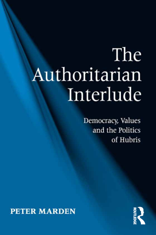 صورة الغلاف: The Authoritarian Interlude 1st edition 9781409468608