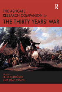 Titelbild: The Ashgate Research Companion to the Thirty Years' War 1st edition 9781409406297
