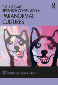 Imagen de portada: The Ashgate Research Companion to Paranormal Cultures 1st edition 9781409444671