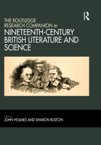 Cover image: The Routledge Research Companion to Nineteenth-Century British Literature and Science 1st edition 9781032242217