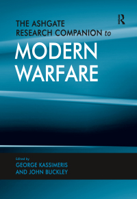 Titelbild: The Ashgate Research Companion to Modern Warfare 1st edition 9780754674108