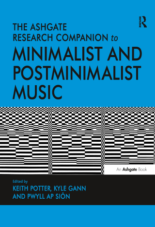 Cover image: The Ashgate Research Companion to Minimalist and Postminimalist Music 1st edition 9781032919638