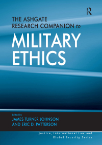 Cover image: The Ashgate Research Companion to Military Ethics 1st edition 9781472416285