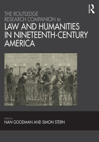 Titelbild: The Routledge Research Companion to Law and Humanities in Nineteenth-Century America 1st edition 9781032096902