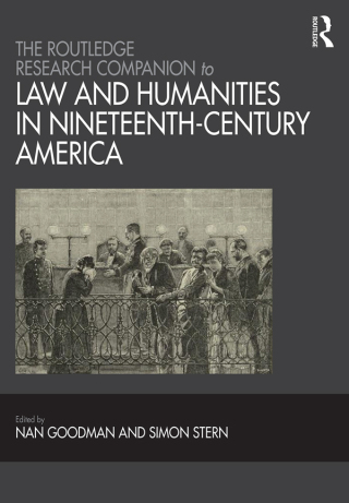 Cover image: The Routledge Research Companion to Law and Humanities in Nineteenth-Century America 1st edition 9781032096902