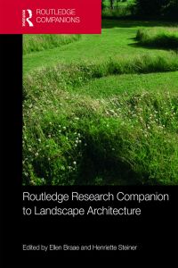 Omslagafbeelding: Routledge Research Companion to Landscape Architecture 1st edition 9781472484680