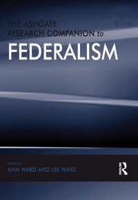 Omslagafbeelding: The Ashgate Research Companion to Federalism 1st edition 9780367603021