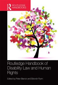 Imagen de portada: Routledge Handbook of Disability Law and Human Rights 1st edition 9781472438652