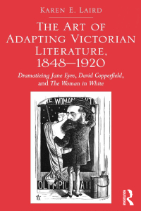 Cover image: The Art of Adapting Victorian Literature, 1848-1920 1st edition 9780367880095