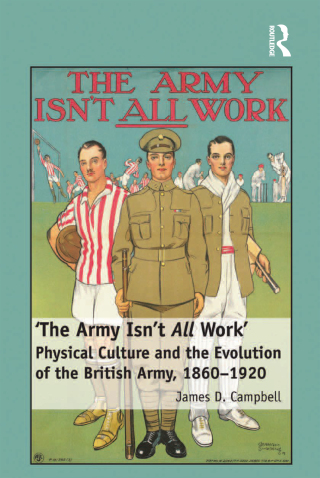 Cover image: 'The Army Isn't All Work' 1st edition 9781409436966