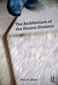 Omslagafbeelding: The Architecture of the Illusive Distance 1st edition 9781472433183