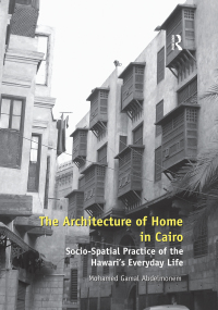 Imagen de portada: The Architecture of Home in Cairo 1st edition 9781138567320