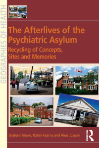 Titelbild: The Afterlives of the Psychiatric Asylum 1st edition 9780367668808