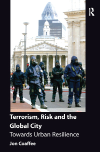 Imagen de portada: Terrorism, Risk and the Global City 1st edition 9781138246836