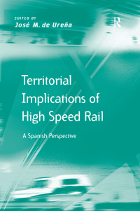 Imagen de portada: Territorial Implications of High Speed Rail 1st edition 9781138274914
