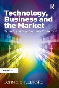 صورة الغلاف: Technology, Business and the Market 1st edition 9780367670153