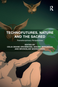 Cover image: Technofutures, Nature and the Sacred 1st edition 9781138053373