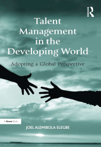 表紙画像: Talent Management in the Developing World 1st edition 9781138379718