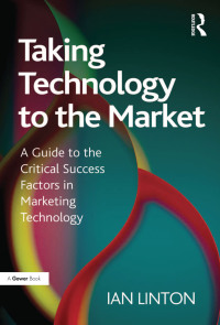 Imagen de portada: Taking Technology to the Market 1st edition 9781409435952