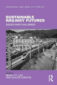 Cover image: Sustainable Railway Futures 1st edition 9781409452430