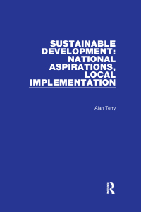 Imagen de portada: Sustainable Development: National Aspirations, Local Implementation 1st edition 9781138259232
