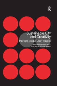 Imagen de portada: Sustainable City and Creativity 1st edition 9781138248939