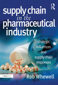 Titelbild: Supply Chain in the Pharmaceutical Industry 1st edition 9780566086953