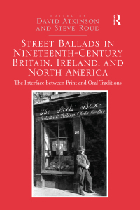 Imagen de portada: Street Ballads in Nineteenth-Century Britain, Ireland, and North America 1st edition 9781472427410