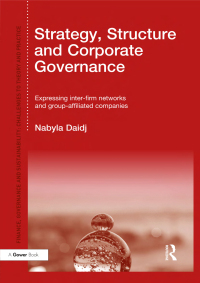 表紙画像: Strategy, Structure and Corporate Governance 1st edition 9780367880460