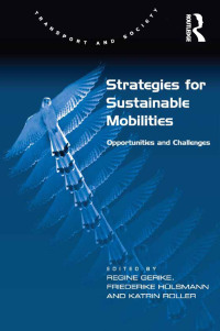 表紙画像: Strategies for Sustainable Mobilities 1st edition 9781409454892