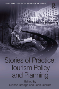 Omslagafbeelding: Stories of Practice: Tourism Policy and Planning 1st edition 9781138248175
