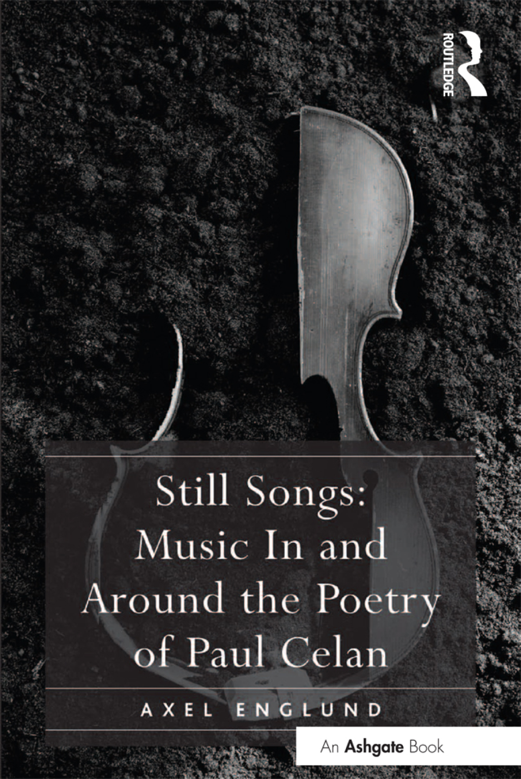 ISBN 9781409422624 product image for Still Songs: Music In and Around the Poetry of Paul Celan - 1st Edition (eBook  | upcitemdb.com