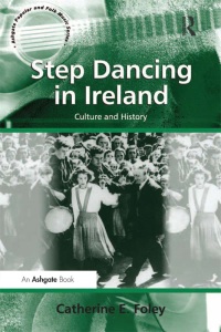 Cover image: Step Dancing in Ireland 1st edition 9781138247949